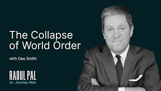 Dee Smith: The Collapse of World Order