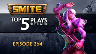 SMITE - Top 5 Plays - Episode 264