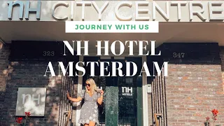 NH HOTEL AMSTERDAM CENTRE - WALKTHROUGH TOUR