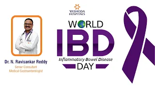 World IBD Day 2023 | Inflammatory Bowel Disease | Yashoda Hospitals Hyderabad
