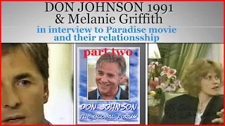 DON JOHNSON 1991 und Melanie Griffith in Interview No. 2 to PARADISE movie and their relationship