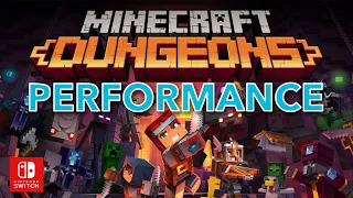 Minecraft Dungeons Nintendo Switch performance thoughts