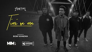 Timi Ra Ma - Pariwartan Band