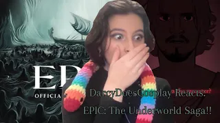 Darcy Does Reactions - EPIC: THE UNDERWORLD SAGA!!