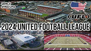 2024 United Football League UFL Stadiums 🏈🇺🇸