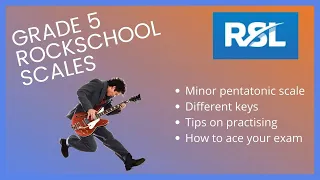 Grade 5 Rockschool Electric Guitar Scales - tips and how to ace the exam!