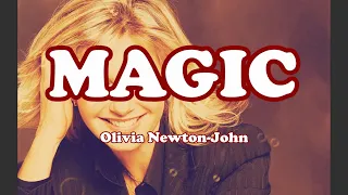 Olivia Newton-John - Magic (Lyrics)