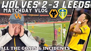 Raul's Red Starts Wolves Keystone Cops Collapse MATCH VLOG | Wolves 2-3 Leeds