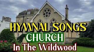 Church In the Wildwood/HymnalSongs