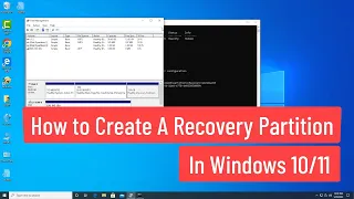 How to Create A Recovery Partition In Windows 10/11