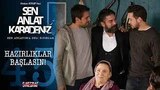 Nazar ve Murat’ın düğün hazırlığı! - Sen Anlat Karadeniz 45. Bölüm