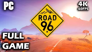 ROAD 96 Full Gameplay Walkthrough (4K 60FPS PC) - No commentary