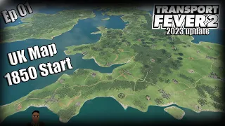 Transport Fever 2- 2023 Update|UK MAP|Ep1 - 1850 Start(Medium)