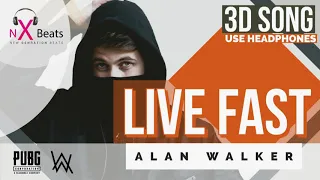 Alan Walker x A$AP Rocky - Live Fast 3D | 8D Song (PUBGM) | PUBG New Song 2019