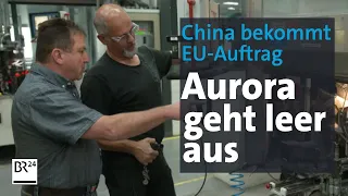 Aurora Lichtwerke: Ärger über EU-Entscheidung | Abendschau | BR24