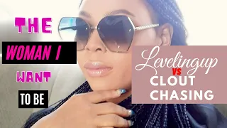 Levelingup and CLOUT chasing | 10 SIGNS you maybe clout chasing