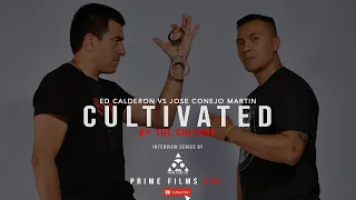 Cultivated by The Culture : Jose "Conejo" Martin vs. Ed Calderon