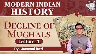 Modern Indian History Series I Lecture 1 I Jawwad Kazi I UPSC 2024 I StudyIQ IAS English