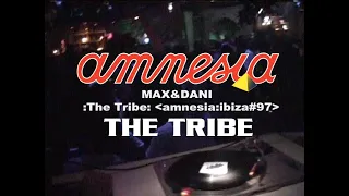 The Tribe 1997 - Amnesia Ibiza