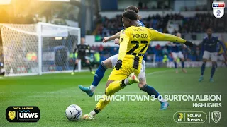 21/22 HIGHLIGHTS | Ipswich Town 3-0 Burton Albion