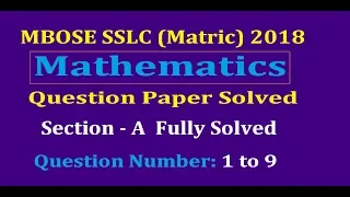 SSLC MBOSE 2018 Mathematics Paper (Sectin - A)  solved