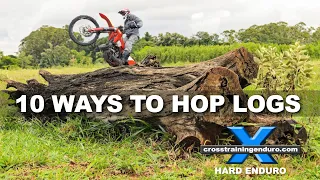 10 ways to hop logs on a dirt bike!︱Cross Training Enduro