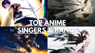 MY Top 30 Anime Singers & Bands