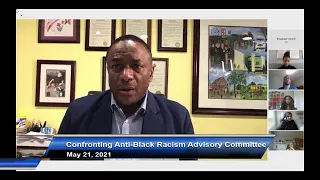 Confronting Anti-Black Racism Advisory Committee - May 21, 2021