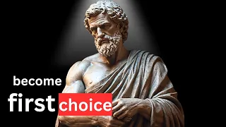 11 SECRETS to Become the FIRST Choice of Others - Stoicism | STOIC