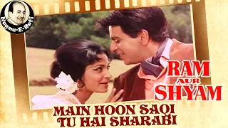 𝑴𝒂𝒊𝒏 𝑯𝒐𝒐𝒏 𝑺𝒂𝒒𝒊 𝑻𝒖 𝑯𝒂𝒊 𝑺𝒉𝒂𝒓𝒂𝒃𝒊 | Mohammed Rafi, Lata Mangeshkar | Ram Aur Shyam | Nagme-E-Rafi