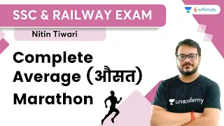 Complete Average (औसत) Marathon | For SSC & Railway Exams | Maths by Nitin Sir | wifistudy