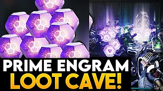 Destiny 2 PRIME ENGRAM LOOT CAVE *NEW LOOT CAVE 2.0* - DO THIS NOW