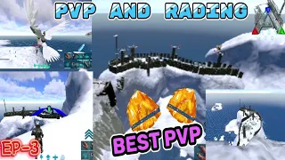 ||Ark Mobile||Pvp and rading Base||Raiding Ice Berz||EP-3/S-1|| #Arkpvp