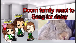 Gacha life doomguy parent react to song for daisy.(original)(music by jt music)