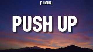 Creeds - Push Up [1 HOUR/Lyrics] "let me be your pushed" [TikTok Song]