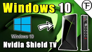 Using Windows 10 on the Nvidia Shield TV Pro!