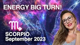 SCORPIO September 2023. BIG TURN Arounds in 6 Areas of LIFE! 3 Planets Changing Direction!