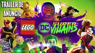 LEGO DC SUPER-VILLAINS – TRAILER DE ANÚNCIO (Dublado em português PT BR)