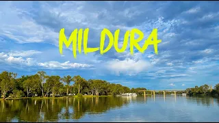 Mildura | A City on the banks of Murray Australia