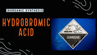 Hydrobromic Acid Synthesis