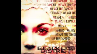 Blacklite District - "We Are The Danger" (Official Audio) [2016 - Lyrics in Description]