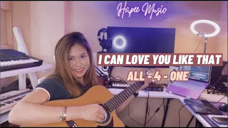 I CAN LOVE YOU LIKE THAT BY ALL 4 ONE (COVER BY HAPEE)