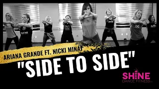 Side to Side by Nicki Minaj. SHiNE DANCE FITNESS