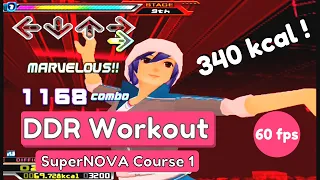 DDR Workout SuperNOVA Course 1 340 kcal 38 min!