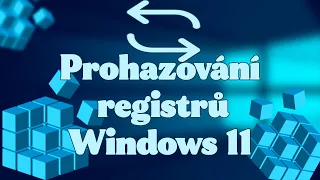 Výměna Windows 11 registrů
