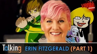 Erin Fitzgerald | Talking Voices (Part 1)