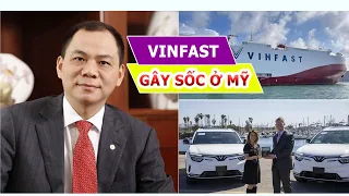 NGƯỜI MỸ NGỠ NGÀNG, TRUYỀN THÔNG QUỐC TẾ BẤT NGỜ KHI VINFAST TIẾP TỤC XUẤT KHẨU XE Ô TÔ ĐIỆN SANG MỸ