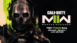 COD:MWII - Main Theme Song | (Slowed + Reverb + Low Pitched)