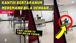 VIRAL, PEMUDA KANTOI BERTARANUM DALAM KELAS KOSONG, MEREMANG DENGAR!