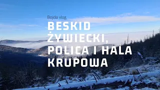 Beskid Żywiecki zdobyte Polica i Hala Krupowa